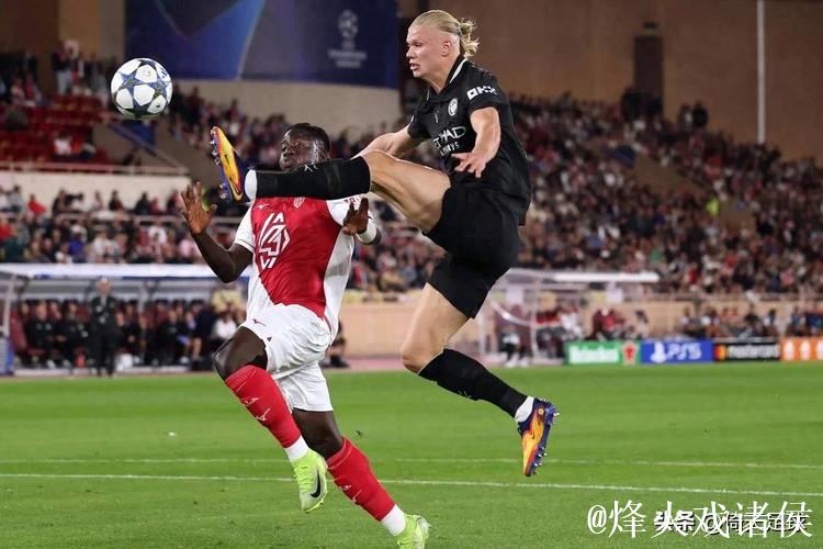 欧冠-哈兰德梅开二度 尼科·冈萨雷斯失误送点 曼城2-2战平摩纳哥